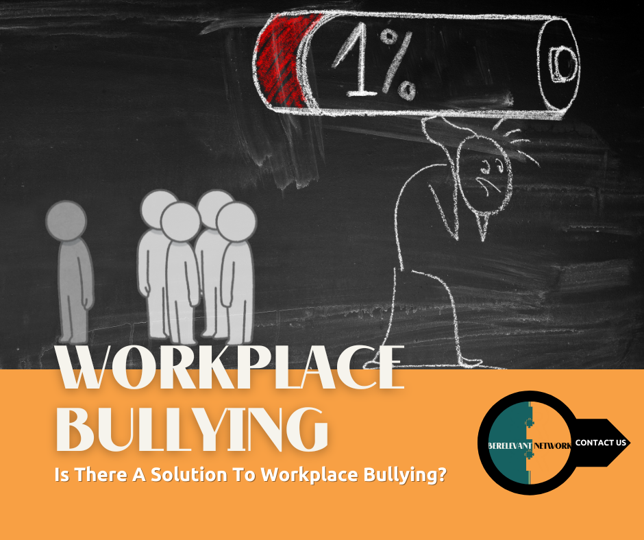 Workplace bullying is a serious subject